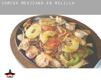 Comida mexicana en  Melilla