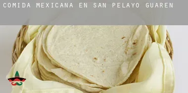 Comida mexicana en San Pelayo de Guareña