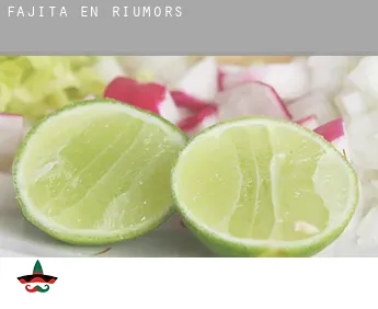 Fajita en  Riumors