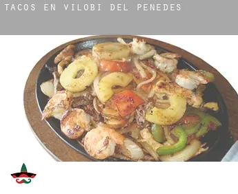 Tacos en  Vilobí del Penedès