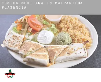 Comida mexicana en  Malpartida de Plasencia