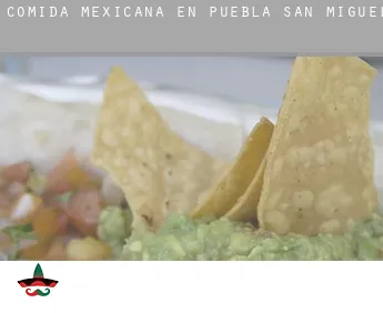Comida mexicana en  Puebla de San Miguel