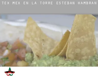 Tex mex en La Torre de Esteban Hambrán