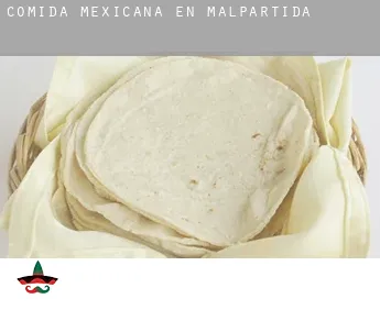 Comida mexicana en  Malpartida