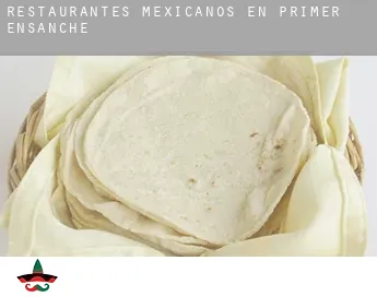 Restaurantes mexicanos en  Primer Ensanche
