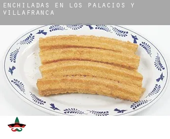 Enchiladas en  Los Palacios y Villafranca