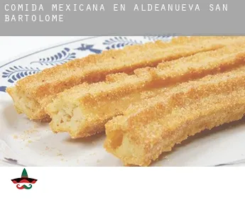 Comida mexicana en  Aldeanueva de San Bartolomé