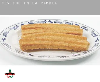 Ceviche en  La Rambla