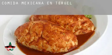 Comida mexicana en  Teruel