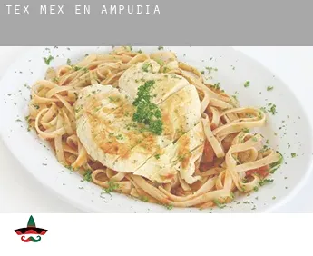 Tex mex en  Ampudia