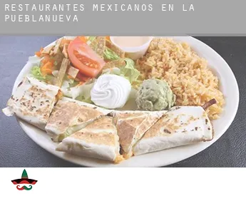 Restaurantes mexicanos en  La Pueblanueva