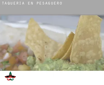 Taquería en  Pesaguero