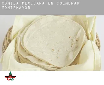 Comida mexicana en  Colmenar de Montemayor