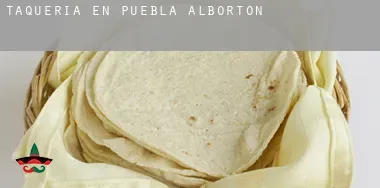 Taquería en  Puebla de Albortón