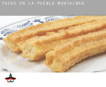 Tacos en  La Puebla de Montalbán