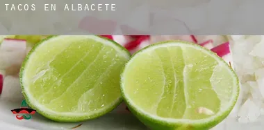 Tacos en Albacete