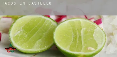 Tacos en Castellón