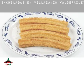Enchiladas en  Villazanzo de Valderaduey