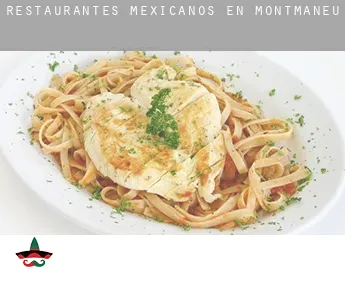 Restaurantes mexicanos en  Montmaneu