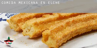 Comida mexicana en  Elche