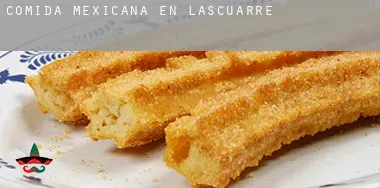 Comida mexicana en Lascuarre