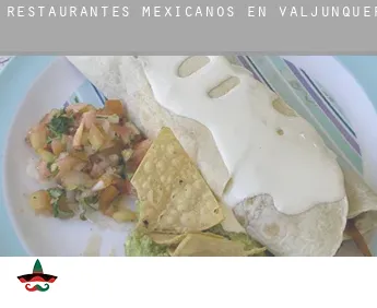Restaurantes mexicanos en  Valjunquera