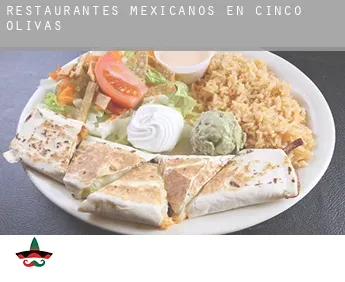 Restaurantes mexicanos en  Cinco Olivas