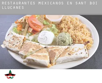 Restaurantes mexicanos en Sant Boi de Lluçanès