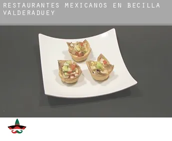 Restaurantes mexicanos en  Becilla de Valderaduey