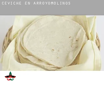 Ceviche en  Arroyomolinos