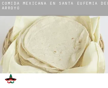 Comida mexicana en  Santa Eufemia del Arroyo