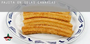Fajita en  Islas Canarias