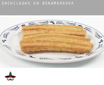 Enchiladas en  Benamargosa