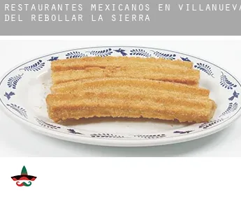 Restaurantes mexicanos en  Villanueva del Rebollar de la Sierra